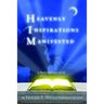 Heavenly Inspirations Manifested