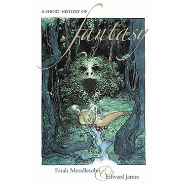 A Short History of Fantasy