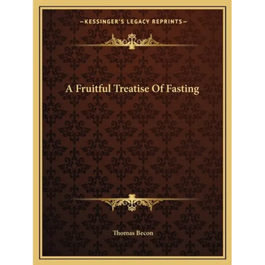 A Fruitful Treatise Of Fasting