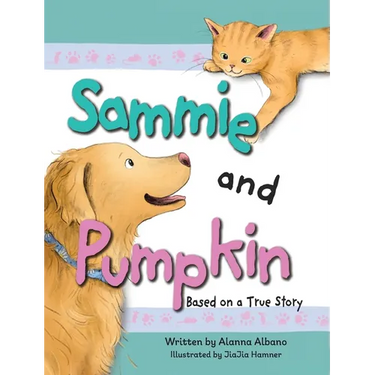 Sammie and Pumpkin (Based on a True Story)