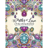 Worthy of Love: A 31 Day Coloring Journey