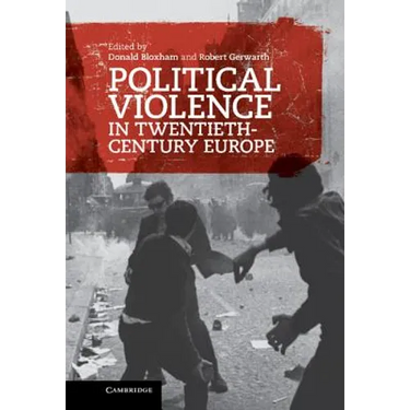 Political Violence in Twentieth-Century Europe