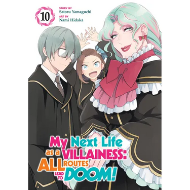 My Next Life as a Villainess: All Routes Lead to Doom! (Manga) Vol. 10