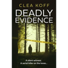 Deadly Evidence