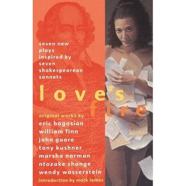 Love's Fire: Seven New Plays Inspired by Seven Shakespearean Sonnets