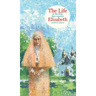 The Life of the Holy New-martyr Elizabeth
