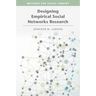 Designing Empirical Social Networks Research