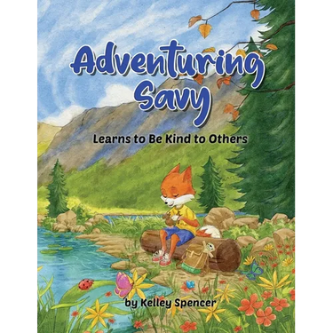Adventuring Savy Learns to Be Kind to Others