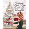 Memory Book From Mom To Daughter: Keepsake Composition Notebook Journal From Mom To Girl To Write Now & Read Later, Keep Your Special Shared Memories,
