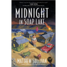Midnight in Soap Lake