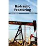 Hydraulic Fracturing: Volume III