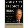 You Can't Predict a Hero