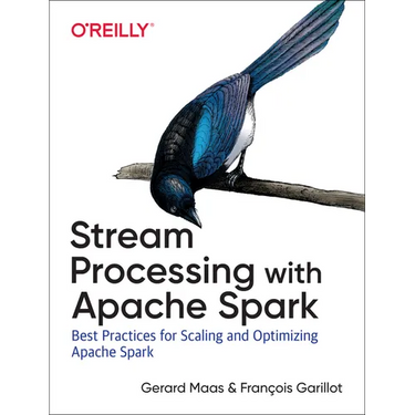 Stream Processing with Apache Spark: Mastering Structured Streaming and Spark Streaming