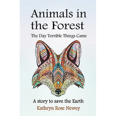 Animals in the Forest: The Day Terrible Things Came