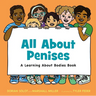 All about Penises: A Learning about Bodies Book