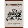 Disturbers Row