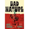 Bad Nature