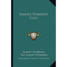 Samuel Pomeroy Colt