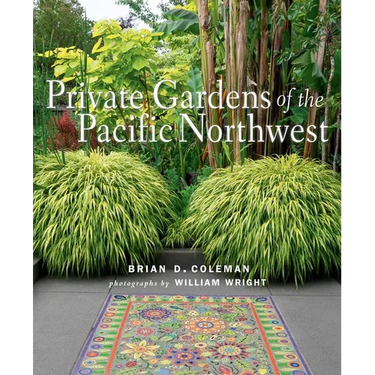 Private Gardens of the Pacific Northwest