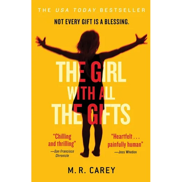 The Girl with All the Gifts