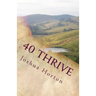 40 Thrive: A Devotional Study for the Church, the Body of Christ