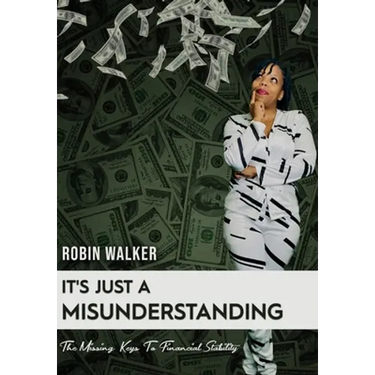 It's Just A Misunderstanding: The Missing Keys To Financial Stability