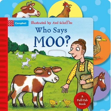 Who Says Moo?: A Pull-Tab Book