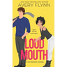 Loud Mouth