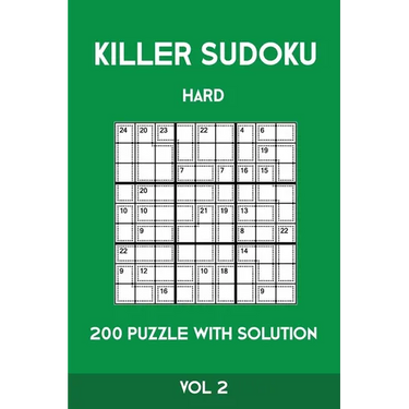 Killer Sudoku Hard 200 Puzzle With Solution Vol 2: Advanced Puzzle Book,9x9, 2 puzzles per page