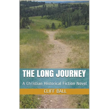 The Long Journey - Christian Historical Fiction