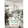 The First Two