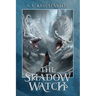 The Shadow Watch (Deluxe Illustrated Edition)