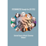 Psychoanalysis through the Life Cycle: Selected Papers of Martin Silverman Volume 1