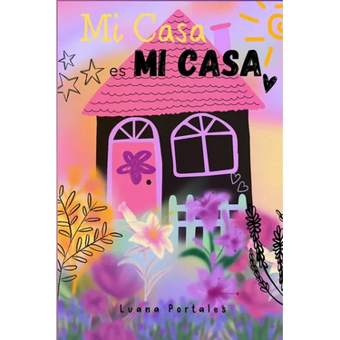 Mi Casa es Mi Casa