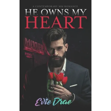 He Owns My Heart: A Contemporary MM Romance