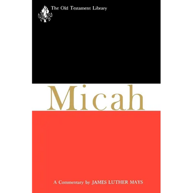 Micah: A Commentary