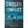 Chosen For Conflict