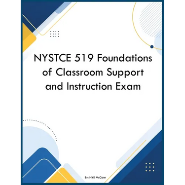 NYSTCE 519 Foundations of Classroom Support and Instruction Exam