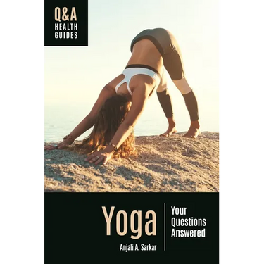 Yoga: Your Questions Answered