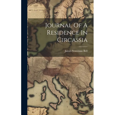 Journal Of A Residence In Circassia