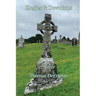 Elegies & Devotions