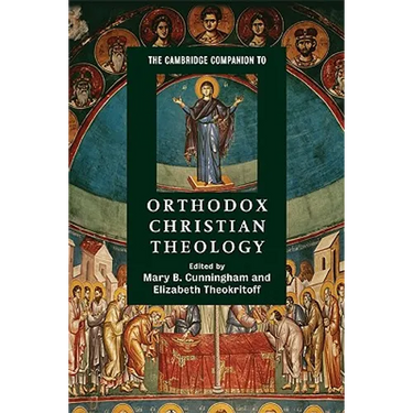 The Cambridge Companion to Orthodox Christian Theology