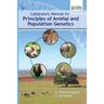 Laboratory Manual for Principles of Animal and Population Genetics