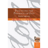 Practicing the Presence of God: Learn to Live Moment-By-Moment