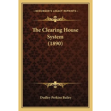 The Clearing House System (1890)