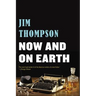 Now and on Earth