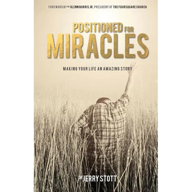 Positioned For Miracles