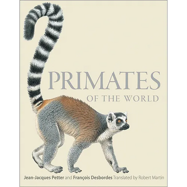 Primates of the World: An Illustrated Guide