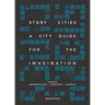 Story Cities: flash fictions