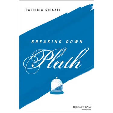 Breaking Down Plath
